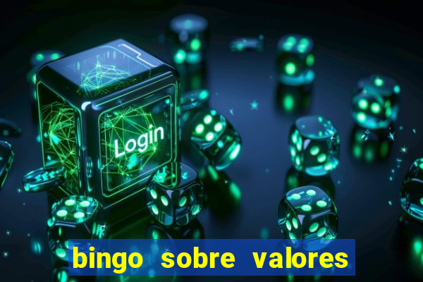 bingo sobre valores para imprimir